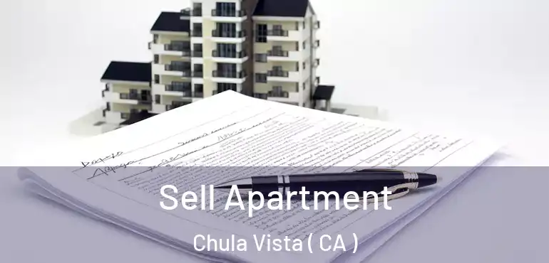  Sell Apartment Chula Vista ( CA )